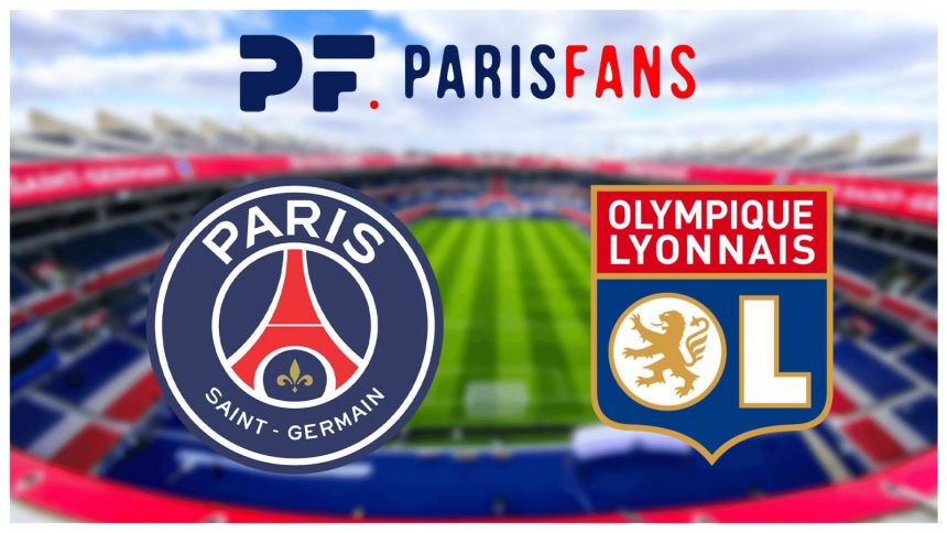 PSG/Lyon broadcast - Time and channel to watch the match